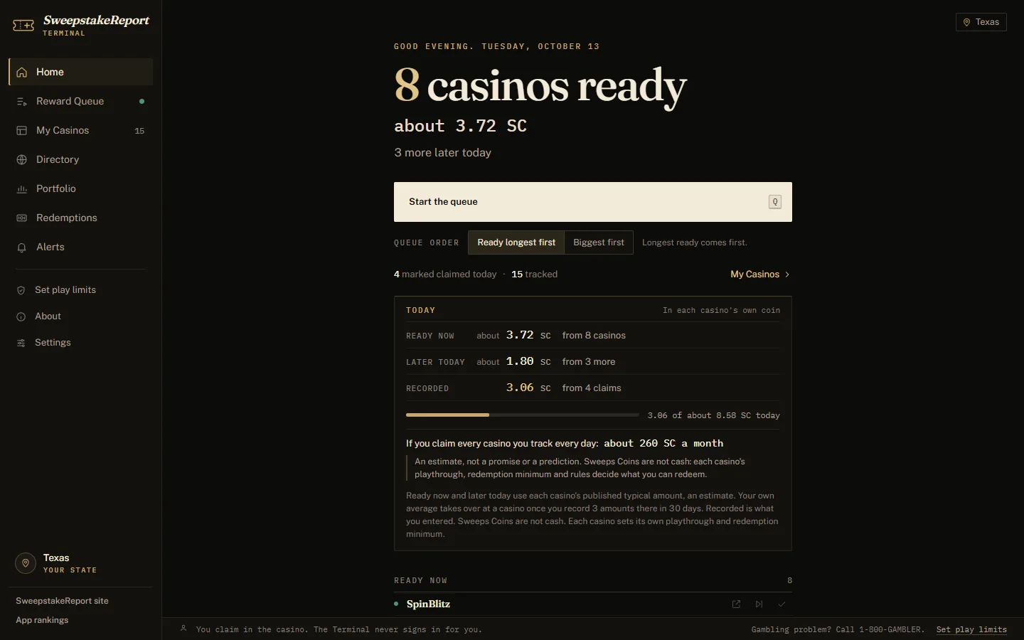 The SweepstakeReport Terminal home screen: how many casinos are ready now, with an estimate in Sweeps Coins, how many more come up later today, a Start the queue button and the choice of queue order.